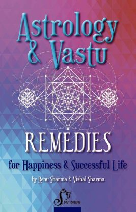 Book Summary: Astrology and Vastu Remedies for Happiness and Successful Life by Renu & Vishal Sharma