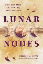 Lunar Nodes by Wendell C. Perry Book Cover – Exploring the Cosmic Dance of Past and Future