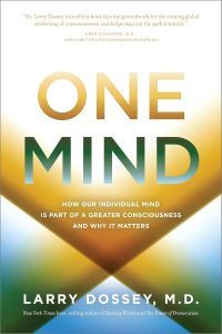 Book Summary: One Mind by Larry Dossey, M.D.