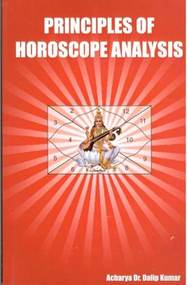 Book Summary: Principles of Horoscope Analysis by Acharya Dr. Dalip Kumar