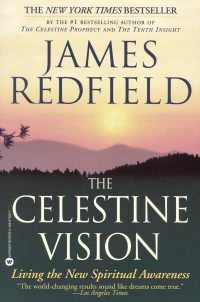 Book Summary: The Celestine Vision by James Redfield