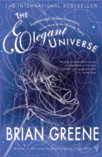 Book Summary: The Elegant Universe by Brian Greene